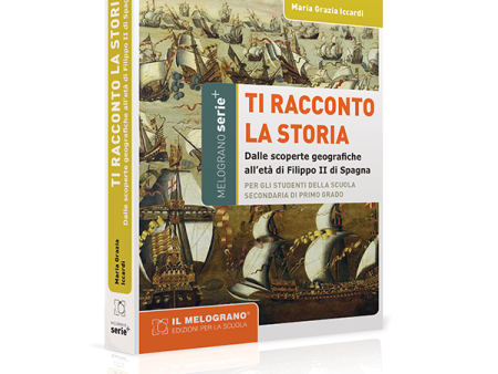 Ti racconto la storia 1 - Dalle scoperte geografiche all’età di Filippo II di Spagna Online now