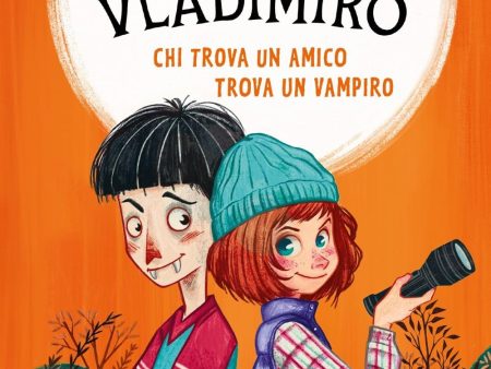 Vampiro Vladimiro - Chi trova un amico trova un vampiro Fashion