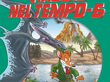 Viaggio nel tempo 6 - Geronimo Stilton on Sale