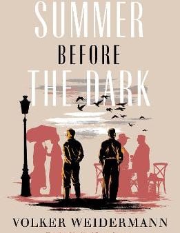 Volker Weidermann: Summer Before the Dark [2017] paperback Hot on Sale