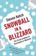 Steven Hatch: Snowball in a Blizzard [2017] paperback For Sale