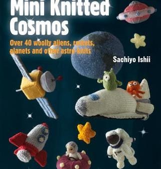 Sachiyo Ishii: Mini Knitted Cosmos [2019] paperback Hot on Sale