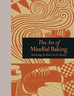 Julia Ponsonby: The Art of Mindful Baking [2014] hardback For Cheap