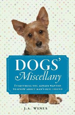 J A Wines: Dogs  Miscellany [2013] hardback For Sale