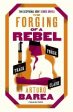 Arturo Barea: The Forging of a Rebel [2018] paperback Fashion